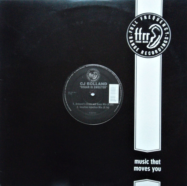 CJ Bolland - Sugar Is Sweeter | FFRR (697 120 102-1) - 5