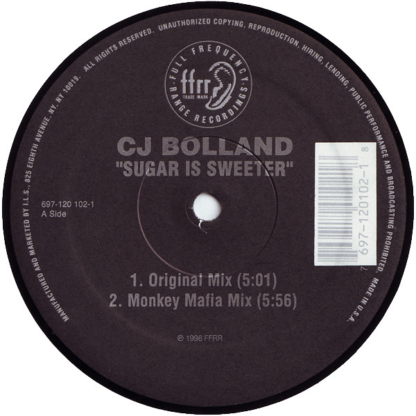 CJ Bolland - Sugar Is Sweeter | FFRR (697 120 102-1) - main