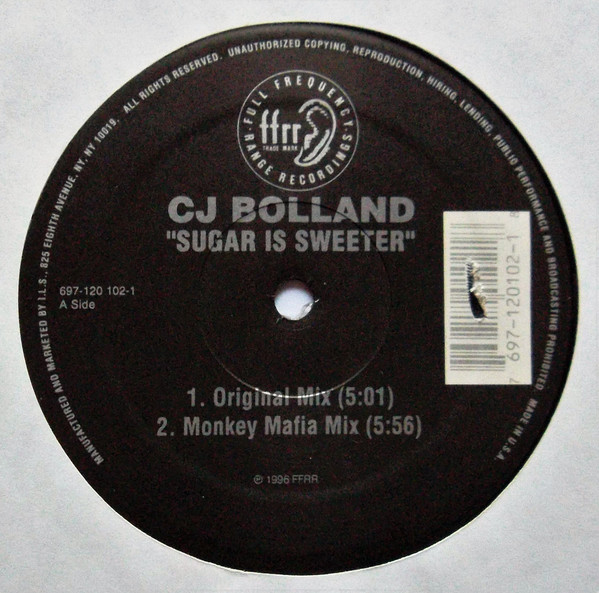 CJ Bolland - Sugar Is Sweeter | FFRR (697 120 102-1) - 6