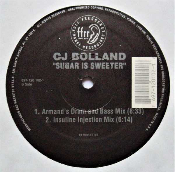 CJ Bolland - Sugar Is Sweeter | FFRR (697 120 102-1) - 4