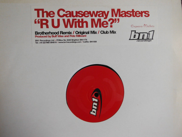 The Causeway Masters - R U With Me? | BN1 Recordings (BN1008) The Causeway Masters - R U With Me? | BN1 Recordings (BN1008)
