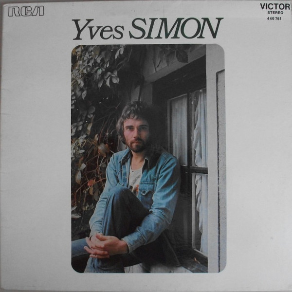Yves Simon - Yves Simon | RCA Victor (440 761) Yves Simon - Yves Simon | RCA Victor (440 761)