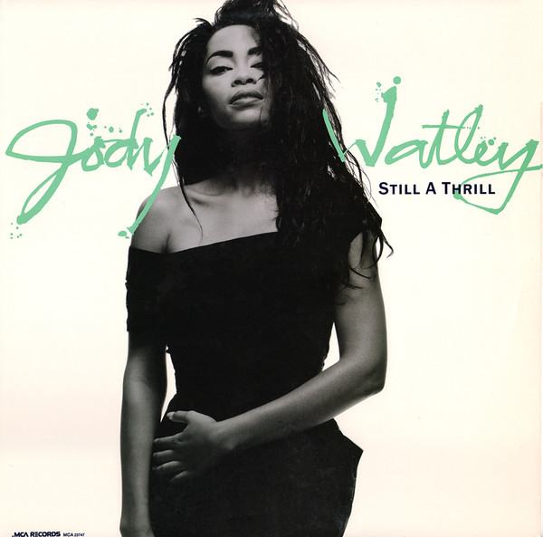 Jody Watley - Still A Thrill | MCA Records (MCA-23747)