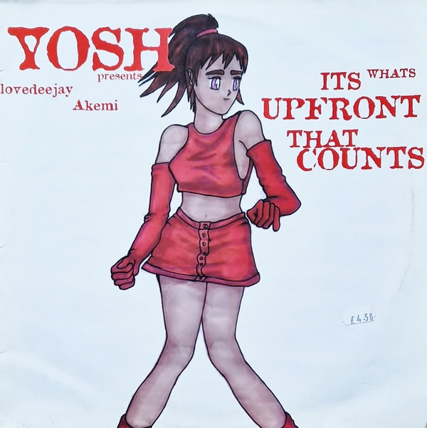 Yosh Presents Lovedeejay Akemi - It's What's Upfront That Counts | Limbo Records (LIMB 46T)