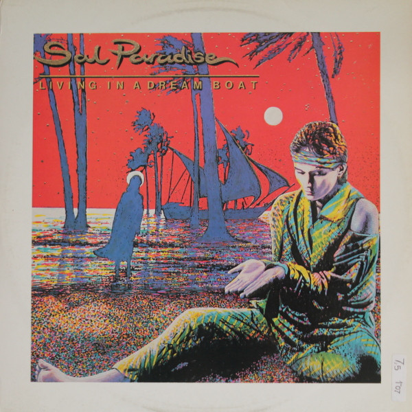 Sal Paradise - Living In A Dream Boat | Arista (ARIST 12525)