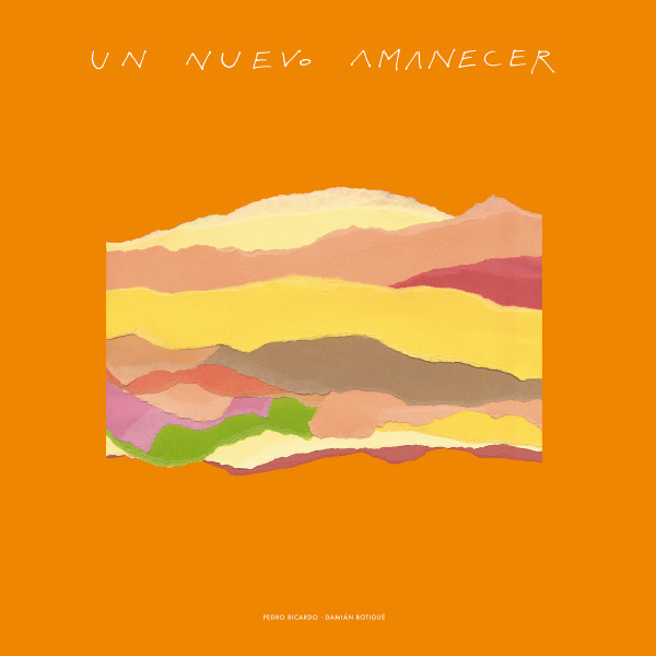 Pedro Ricardo  &  Damian Botigue - Un Nuevo Amanecer Lp | Canela En Surco (CNL003)