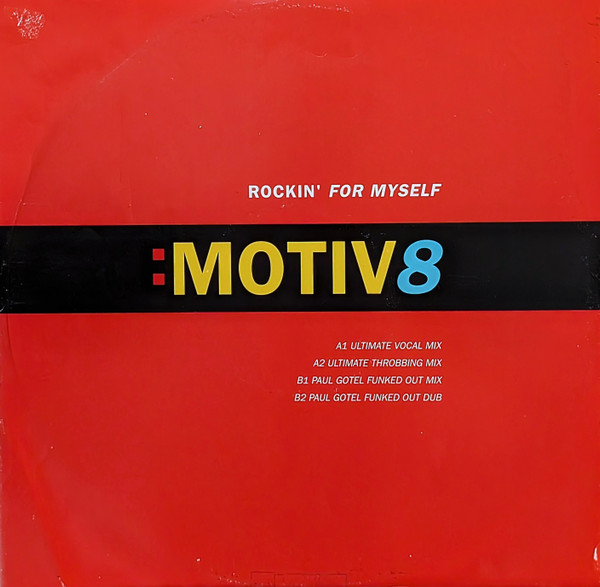 Motiv 8 - Rockin' For Myself | WEA (4509 96003-0)