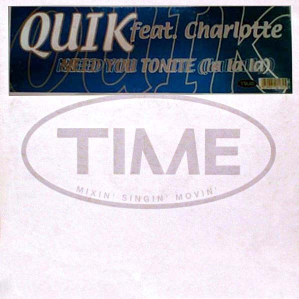 Quik Feat. Charlotte - Need You Tonite (La La La) | TIME (TIME 184)