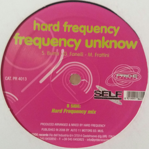 Hard Frequency - Frequency Unknow | Pride Records (PR 4013)
