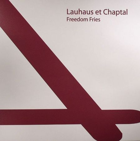 Lauhaus Et Chaptal - Freedom Fries | Remote Area (remote008) Lauhaus Et Chaptal - Freedom Fries | Remote Area (remote008)
