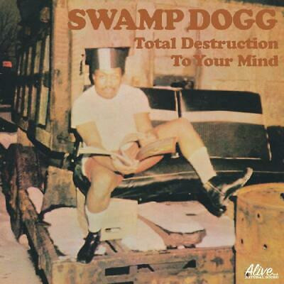 Swamp Dogg - Total Destruction To Your Mind | Alive Records (0141) - main Swamp Dogg - Total Destruction To Your Mind | Alive Records (0141) - main