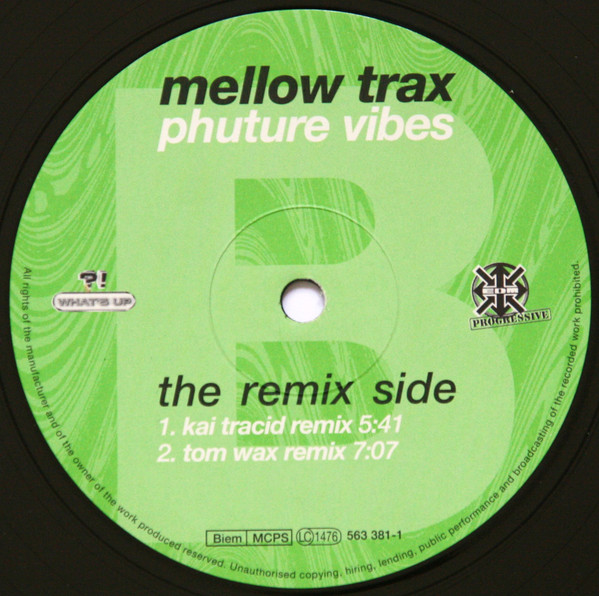 Mellow Trax - Phuture Vibes | What's Up ?! (563 381-1) - 2