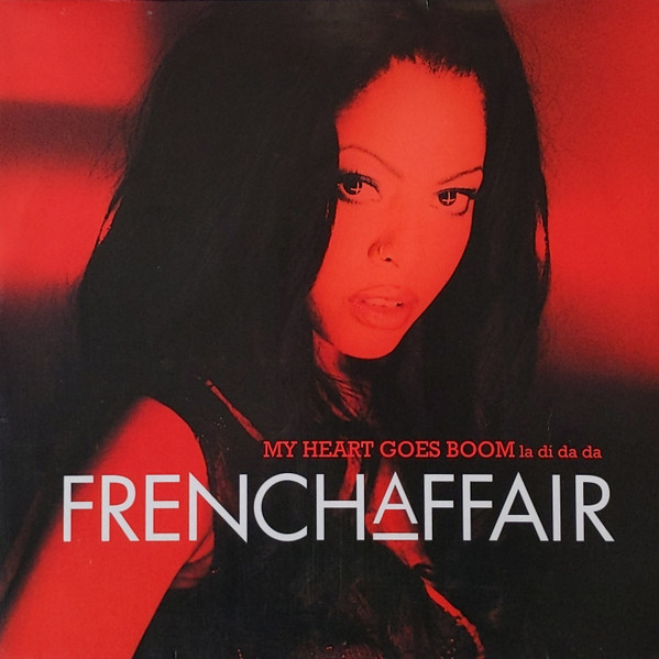 French Affair - My Heart Goes Boom (La Di Da Da) | RCA (74321 71057 1) - main French Affair - My Heart Goes Boom (La Di Da Da) | RCA (74321 71057 1) - main