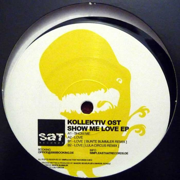 Kollektiv Ost - Show Me Love EP | Simple As That Records (SAT RECORDS #011)