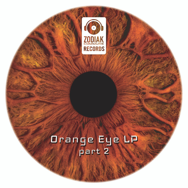 Jaquarius & Yakh - Orange Eye LP - Part 2 | Zodiak Commune (ZC021-2)