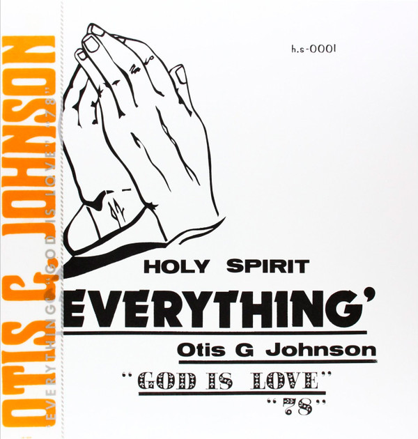 Otis G Johnson - Everything - God Is Love 78 | Numero Group (NJR 009)
