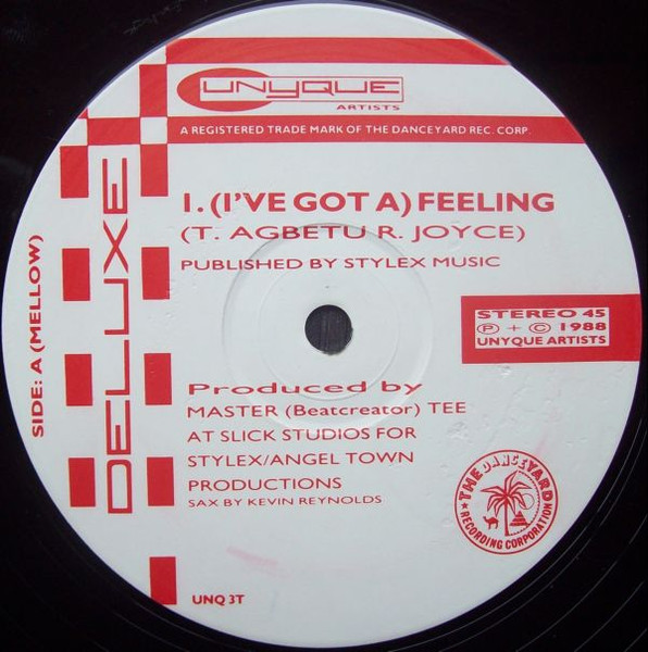 Deluxe - (I've Got A) Feeling | Unyque Artists (UNQ 3T) - 3 Deluxe - (I've Got A) Feeling | Unyque Artists (UNQ 3T) - 3