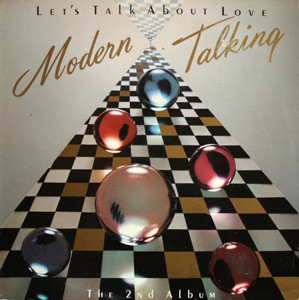 Modern Talking - Let's Talk About Love - The 2nd Album | Ariola (I-207.080)