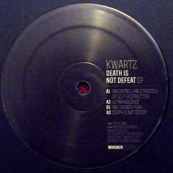 Kwartz - Death Is Not Defeat EP | Mord (MORD028) - 2
