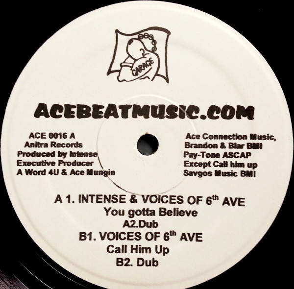 Intense / Voices Of 6th Avenue - You Gotta Believe / Call Him Up | Ace Beat Records (ACE 0016)