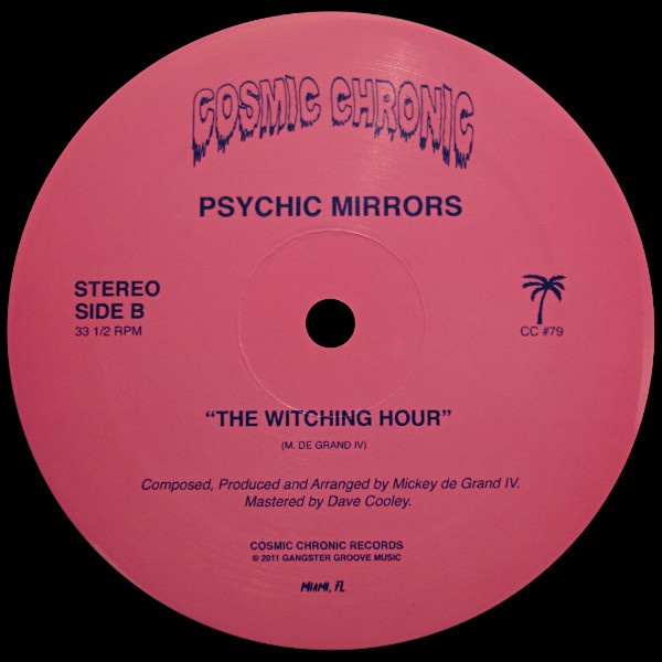 Psychic Mirrors - I Come For Your Love | Cosmic Chronic (CC #79) - 2 Psychic Mirrors - I Come For Your Love | Cosmic Chronic (CC #79) - 2