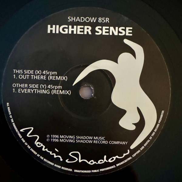 Higher Sense - Out There / Everything (Remixes) | Moving Shadow (SHADOW 85R) - 3