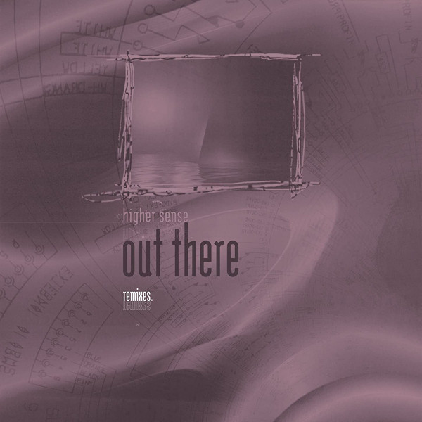 Higher Sense - Out There / Everything (Remixes) | Moving Shadow (SHADOW 85R)