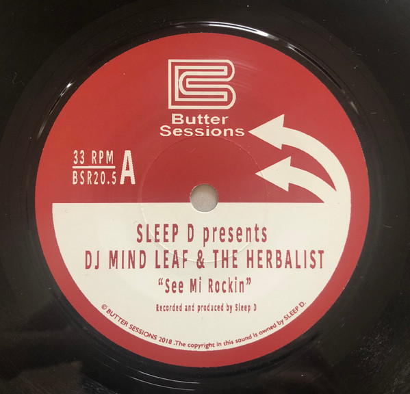 DJ Mind Leaf & The Herbalist / DJ Fett Burger - See Mi Rockin / Birger's Dense Ricanstruced Melbourne RMixThree 7inch Versan | Butter Sessions (BSR20.5) - main