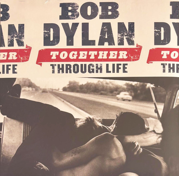 Bob Dylan - Together Through Life | Columbia (19802998401)