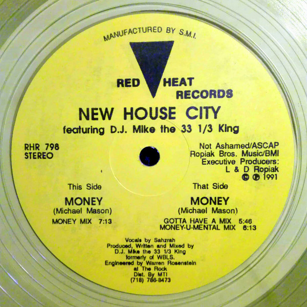 New House City Featuring D.J. Mike The 33 1/3 King - Money | Red Heat Records (RHR 798) - main