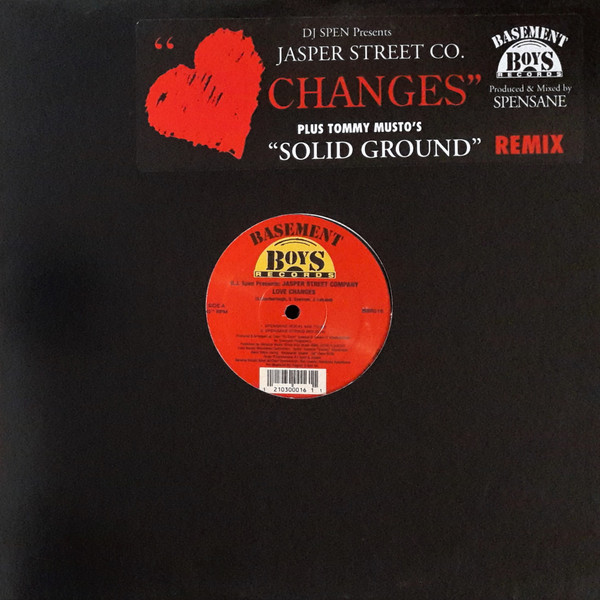 DJ Spen Presents Jasper Street Co. - Love Changes | Basement Boys Records (BBR016) - main