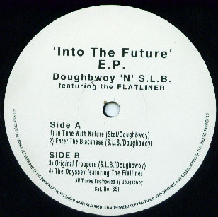 Doughbwoy 'N' S.L.B. Featuring Flatliner - Into The Future E.P. | Bionic Sound (BS1)