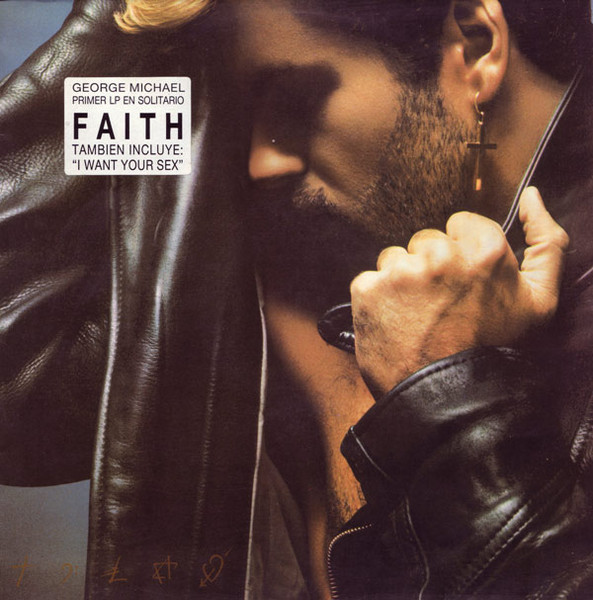 George Michael - Faith | Epic (EPC 460000 1)