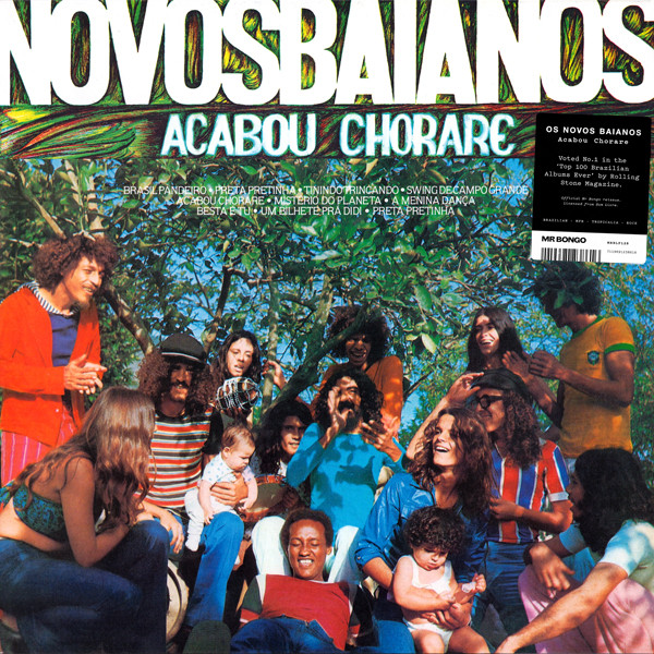 Os Novos Baianos - Acabou Chorare [Vinyl] | Mr Bongo (MRBLP128)