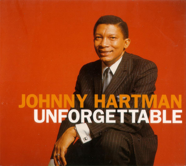 Johnny Hartman - Unforgettable | Impulse! (IMP 11522) Johnny Hartman - Unforgettable | Impulse! (IMP 11522)