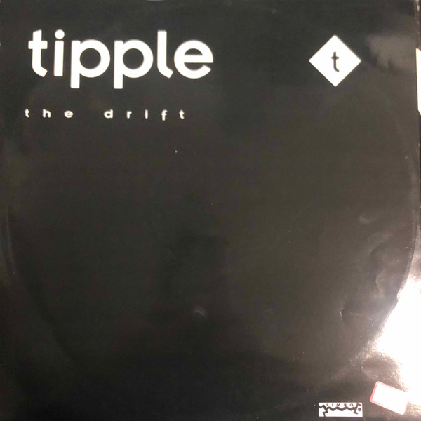 Tipple - The Drift | Limbo Records (LIMB 068T)