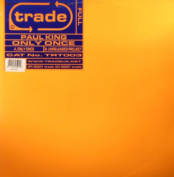 Paul King - Only Once | Trade (TRT003) - main