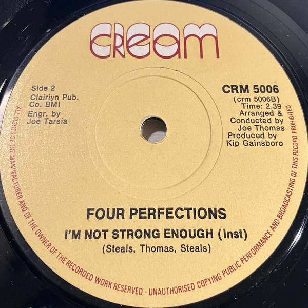 The Four Perfections - I'm Not Strong Enough | Cream Records (CRM 5006) - main