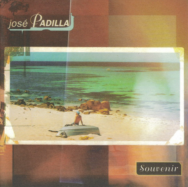 José Padilla - Souvenir | Mercury (558 644-2)