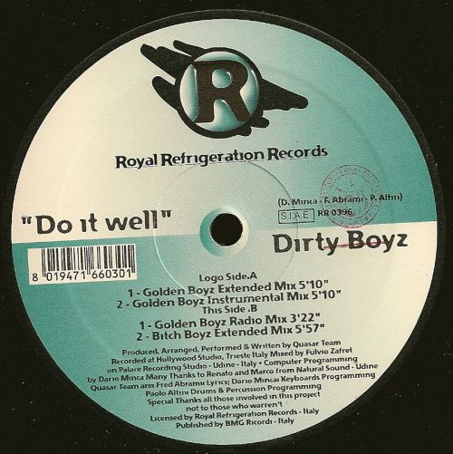 Dirty Boyz - Do It Well | Royal Refrigeration Records (RR 0396)