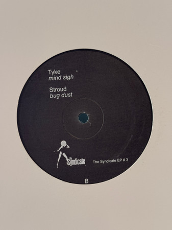 O.B.A. , Tyke , Stroud - The Syndicate Ep #3 | Mining Vinyl (MVR007) - 2
