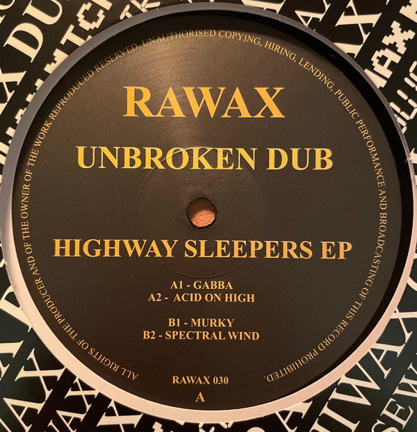 Unbroken Dub - Highway Sleepers EP | Rawax (RAWAX 030)