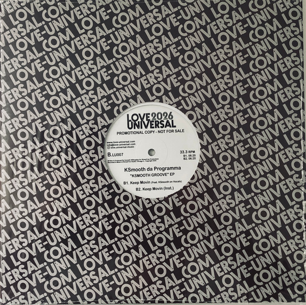 Ksmooth Da Programma - Ksmooth Groove EP | Love Universal (LU007) - 4 Ksmooth Da Programma - Ksmooth Groove EP | Love Universal (LU007) - 4