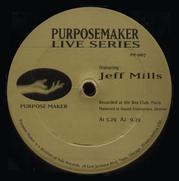 Jeff Mills - Purpose  Maker Live Series | Purpose Maker (PM-007)