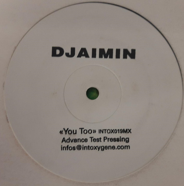 Djaimin - You Too | Intoxygene (INTOX 019 MX) - main