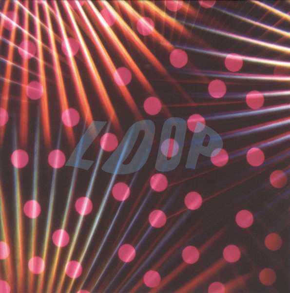 Loop - The World In Your Eyes | Reactor (REACTOR 02 CD) - main