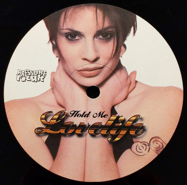 Lovelife - Hold Me | Pressure Trax (PRESS004) - 3