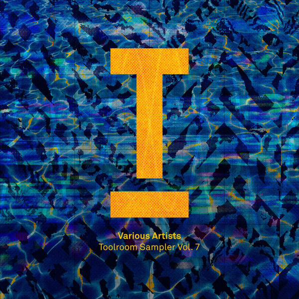 Various - Toolroom Sampler Vol. 7 | Toolroom Records (TOOL1176) - main Various - Toolroom Sampler Vol. 7 | Toolroom Records (TOOL1176) - main