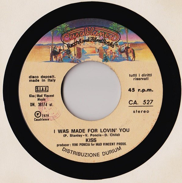 Kiss - I Was Made For Lovin' You | Casablanca (CA 527) - 3 Kiss - I Was Made For Lovin' You | Casablanca (CA 527) - 3