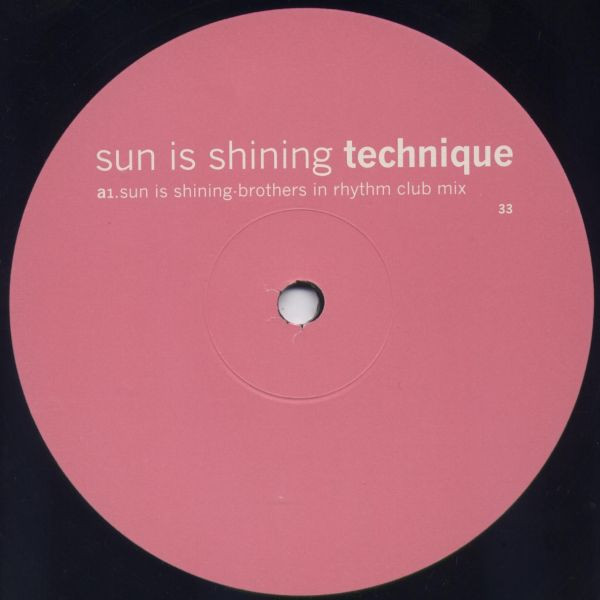 Technique - Sun Is Shining | Creation Records (CTP 306) - 2 Technique - Sun Is Shining | Creation Records (CTP 306) - 2